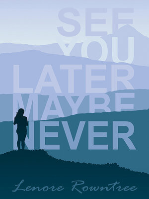 cover image of See You Later Maybe Never